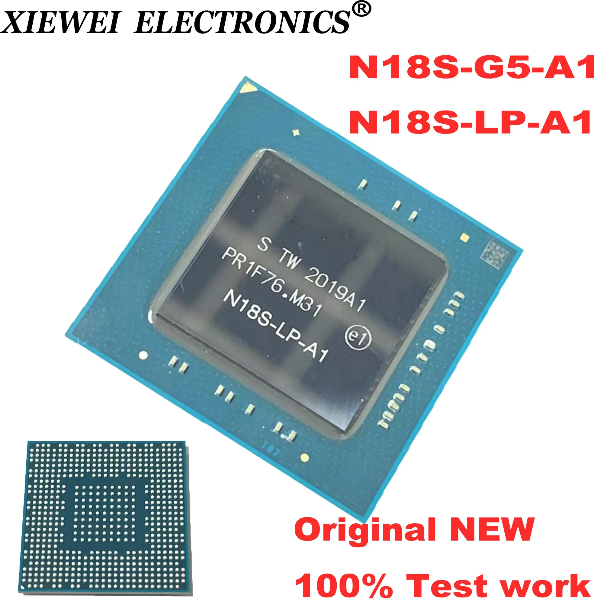 

100% New Original Tested Working N18S-G5-A1 N18S-LP-A1 GPU BGA Chipset with Ball IC Chip