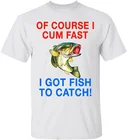 Конечно, я быстро получил рыбу, чтобы поймать футболку, подарок для мужа Фишера