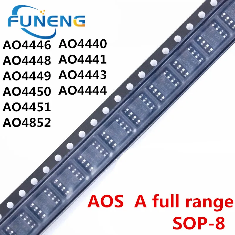 10 шт. 100% Новинка AO4440 AO4441 AO4443 AO4444 AO4446 AO4448 AO4449 AO4450 AO4451 AO4852 SOP-8 MOS полевой чипсет IC