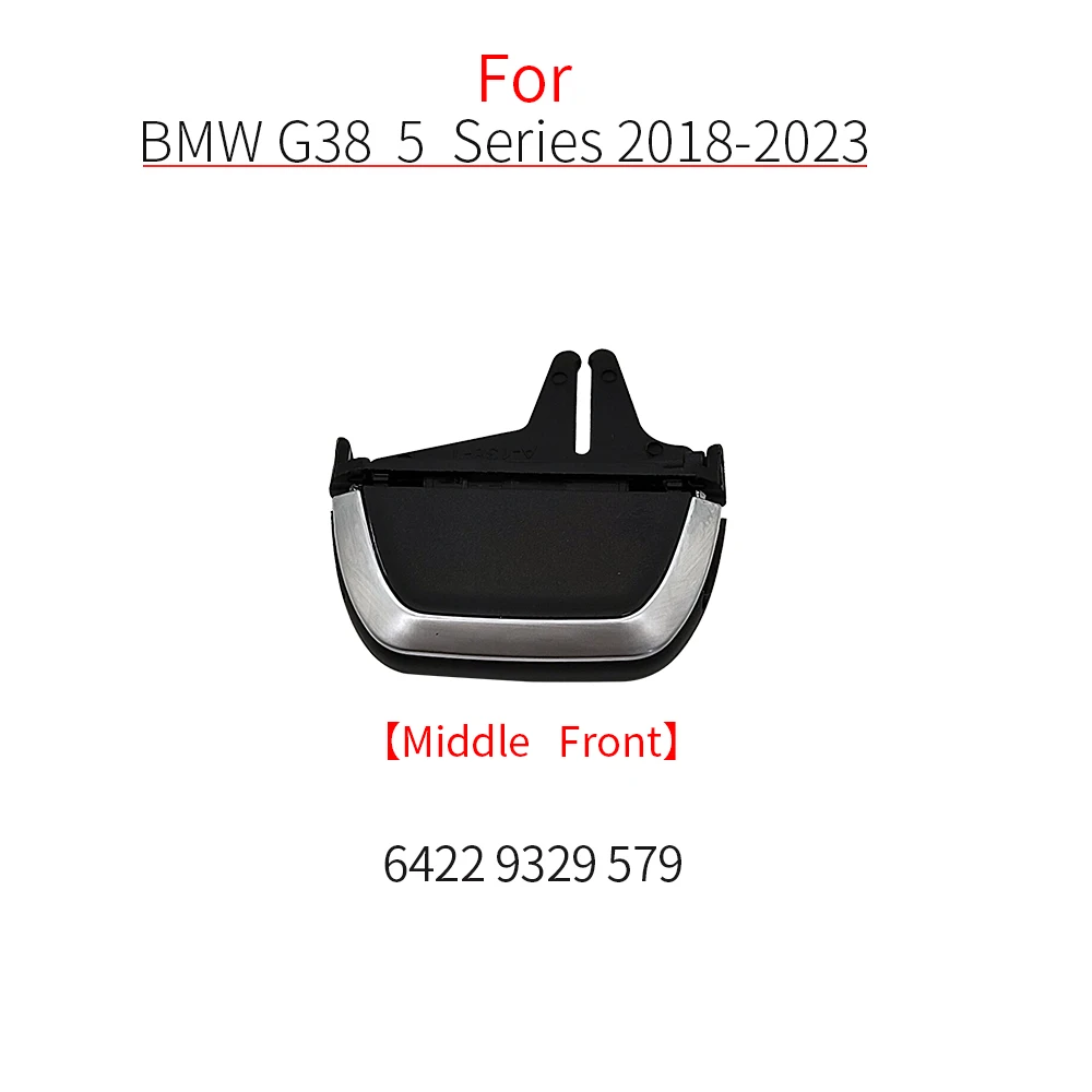 

Для BMW G30 G31 G32 Передняя задняя приборная панель Кондиционер Вентиляционная решетка переменного тока Зажим-зажим Слайдер Для BMW 5 6 серии 520 528 530 535 630 640GT