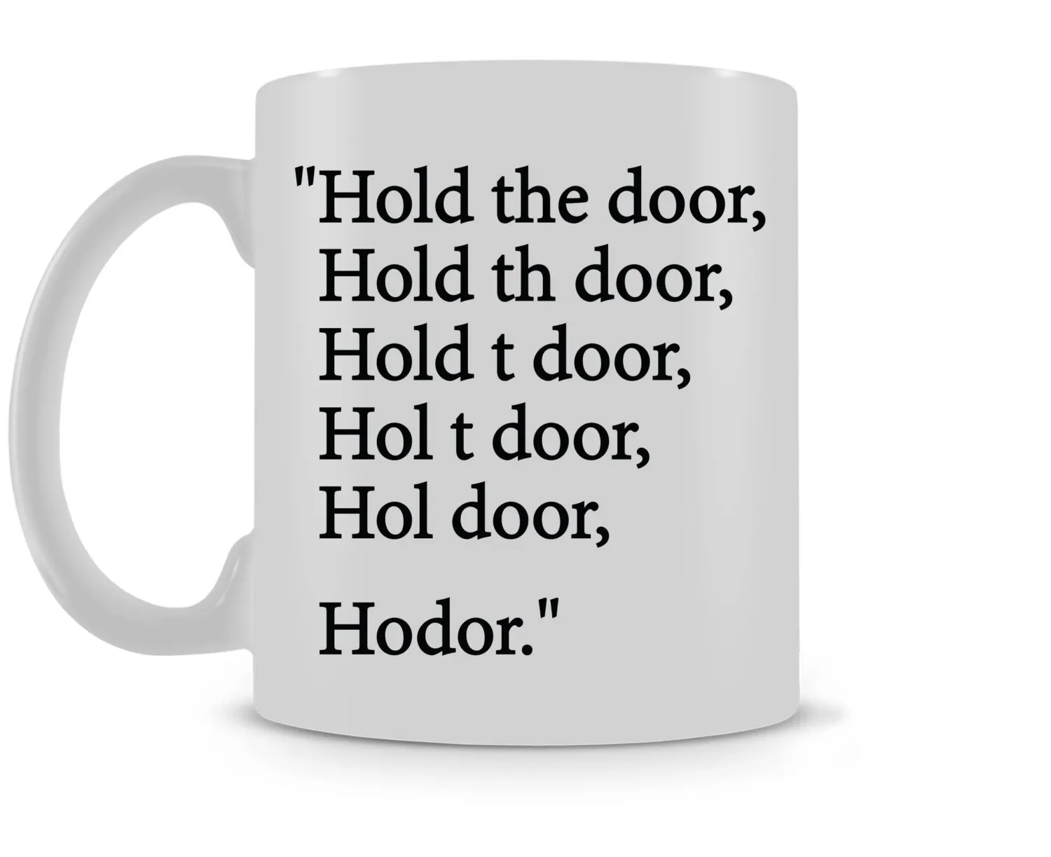 

Hodor Hold The Door Cups Coffee Mugs Tea Cups Home Decor porcelain cup anime cup white cup DESIGN CUP CHRISTMA Beer Cups