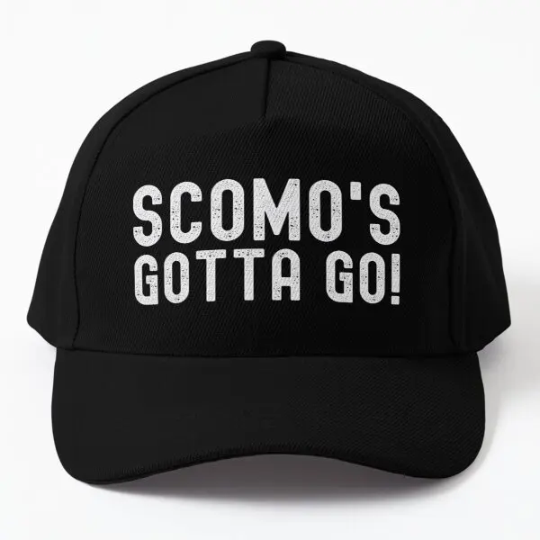 

Scomo Is Gotta Go Scomo Has Got To Go Baseball Cap Hat Sport Boys Black Outdoor Women Fish Hip Hop Spring Mens Casual Sun