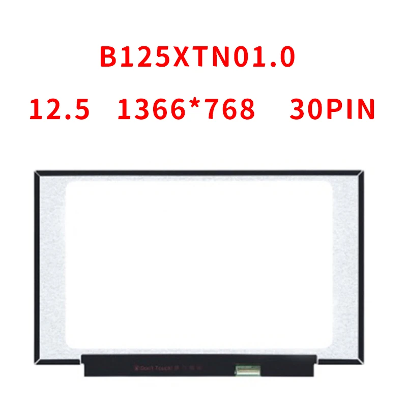 

Матрица для ноутбука 12,5 дюйма, ЖК-дисплей, экран B125XTN01.0 HD 1366X768 eDP, матовая, 30 контактов, замена панели дисплея