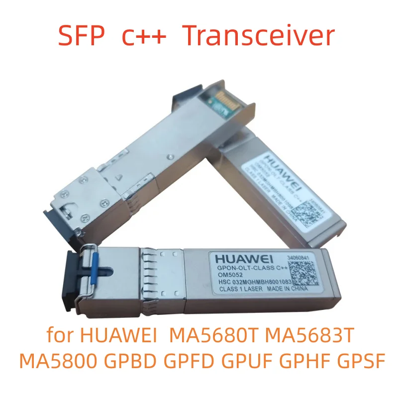 OM5052 GPON OLT CLASS B+  C++ SFP Module GBIC Optical FTTH for HUAWEI MA5680T MA5683T MA5800 GPSF Board GPBD GPFD GPUF GPHF