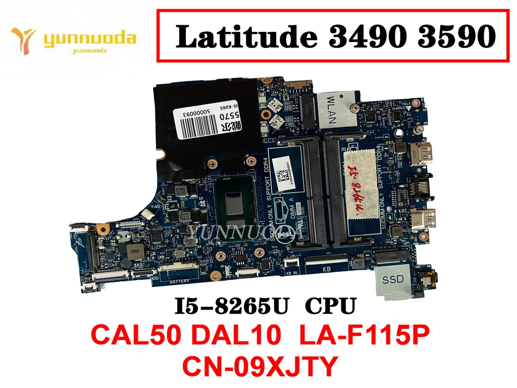 

Original For Dell Latitude 3490 3590 Laptop Motherboard I5-8265U CAL50 DAL10 LA-F115P CN-09XJTY Tested Good Free Shipping