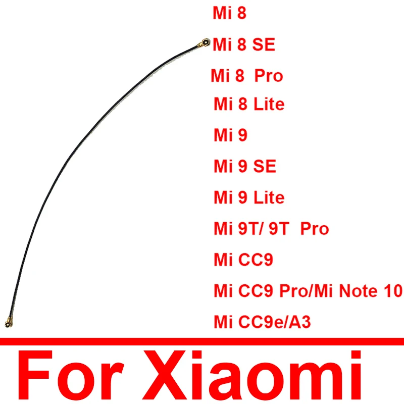 

Signal Antenna Flex Cable For Xiaomi Mi 8 9 Lite Pro 8 SE 9Se 9T CC9 Pro CC9e A3 Mi Note 10 WiFi Antenna Line Ribbon Parts