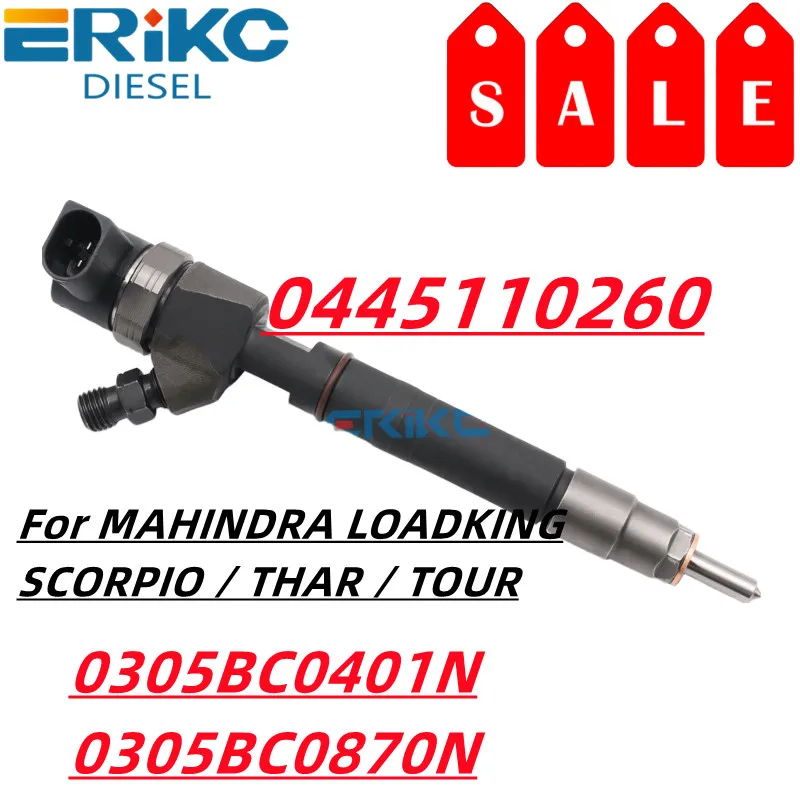Новинка 0445110260 дизельный Инжектор 0 445 110 260 OEM 0305BC0401N 0305BC0870N для MAHINDRA