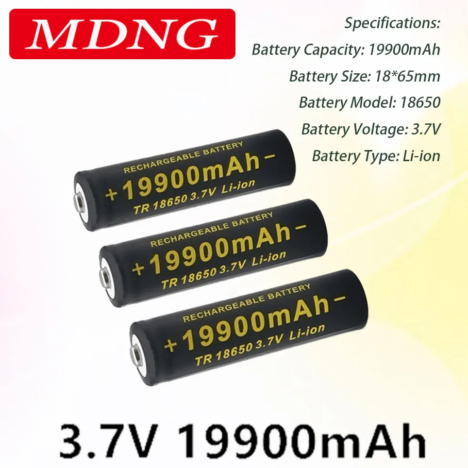 

100% New 3.7V 18650 19900mAh high capacity batteries Li-ion lithium battery for flashlight battery