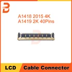 Новый светодиодный кабель LVDS для ноутбуков с ЖК-дисплеем, 40-контактный разъем Для iMac A1419 2K 2012 2013 A1418 4K 2015 года