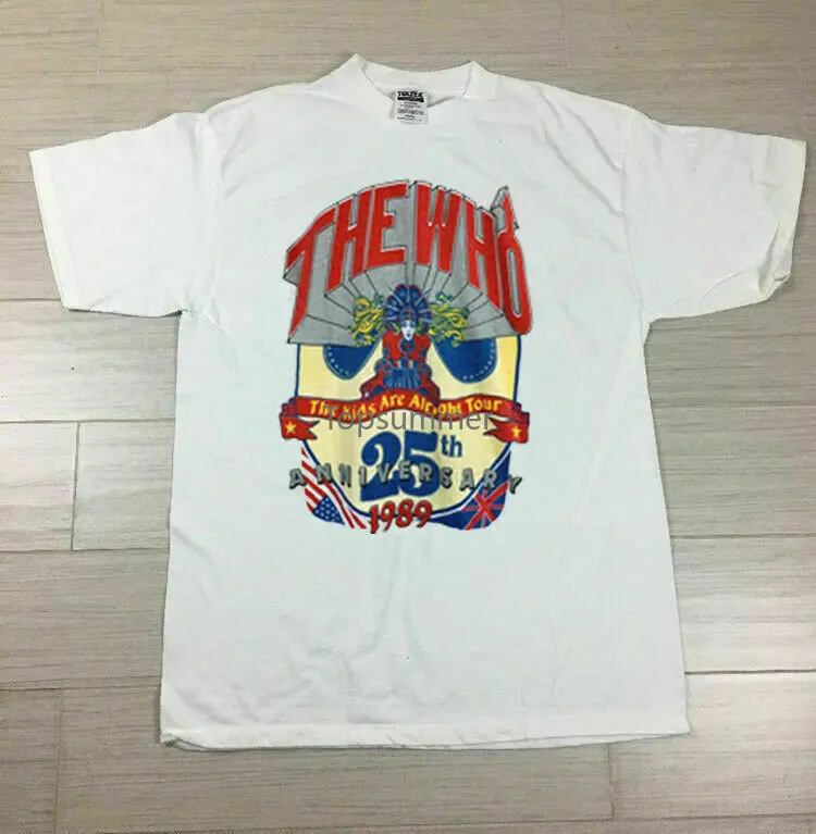 

The Who The Kids Are Alright Tour 25Th Anniversary 1989 Shirt The Best Reprint Design T Shirt Men'S High Quality