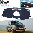 Чехол для приборной панели, защитный коврик для Renault Koleos 1 2008  2016 Samsung QM5, автомобильные аксессуары, Солнцезащитный ковер для приборной панели 2014 2015