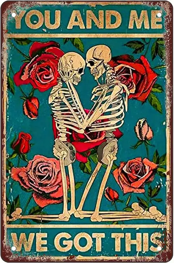 

Skeleton Couple Yoand Me We Got This Funny Coffee Metal Sign For Home Office Coffee Bar Decor nostalgic Retro gift 8x12in