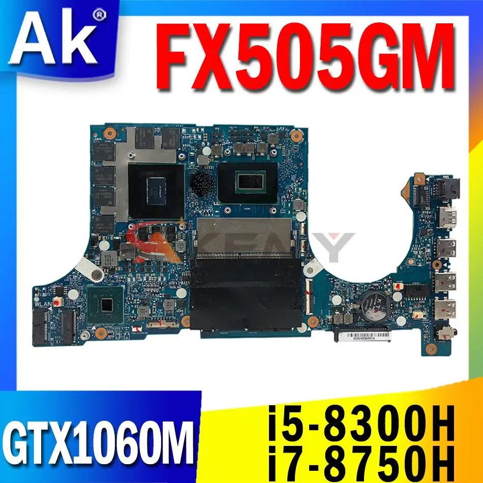 Материнская плата FX505GM W/ i5-8300H i7-8750H CPU GTX1060M GPU для ASUS FX505G FX705GM оригинальная