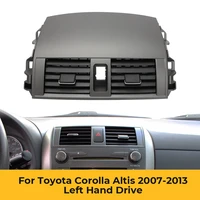 Center Dash A/C Air Conditioner Central Air Outlet Panel Grill Cover For Toyota Corolla Altis 2007-2013 2008 2009 2010 2011 2012