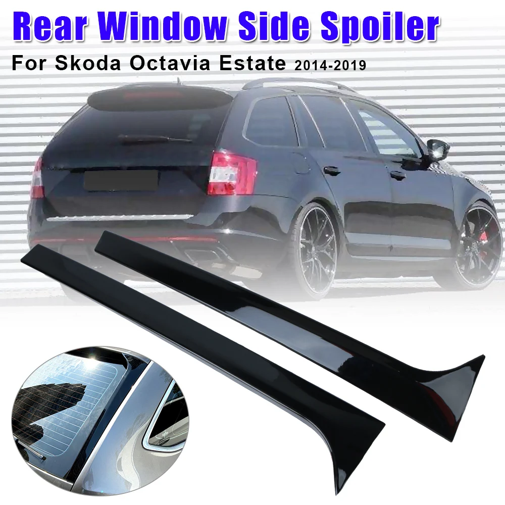 

Auto Replacement Parts Canard Splitter For Skoda Octavia Estate 2014-2019 Gloss Black Pair Rear Window Side Spoiler Wing