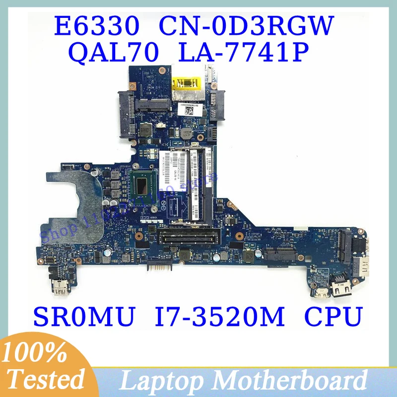 

CN-0D3RGW 0D3RGW D3RGW For Dell Latitude E6330 With SR0MU I7-3520M CPU Mainboard QAL70 LA7741P Laptop Motherboard 100% Tested OK
