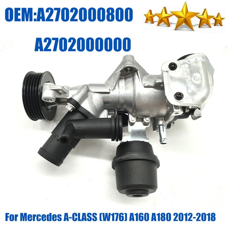 

1 PCS Car Water Pump 2702000800 2702000000 Replacement For Mercedes Benz A-CLASS (W176) A160 A180 2012-2018