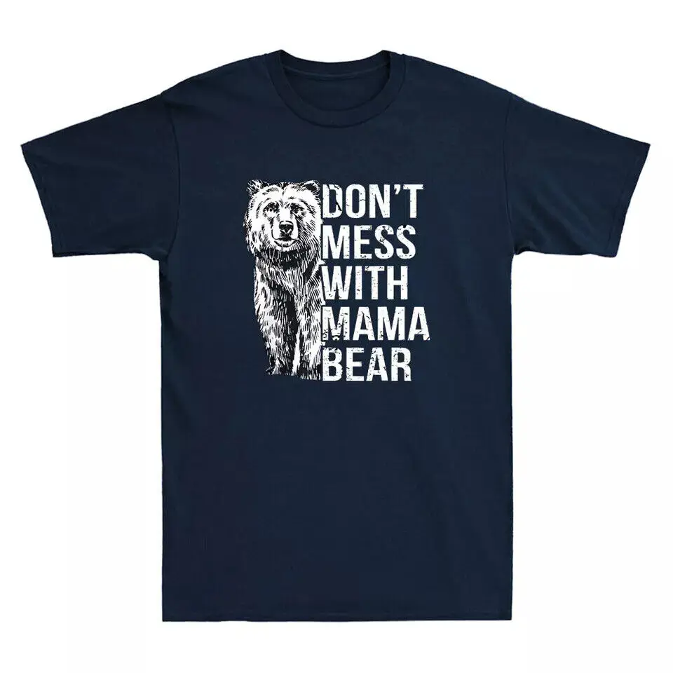 Футболка унисекс с надписью Don't беспорядок With Mama Bear (art.: 3920c8429068f) - 3920c8429068f
