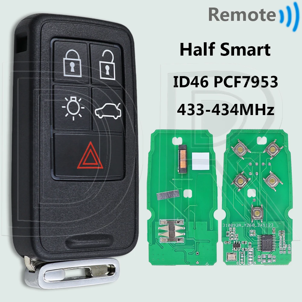 

DR 434/868/902 МГц ID46 PCF7953 Чип Half Smart/Keyless Go Автомобильный дистанционный ключ для Volvo S60 S60L V40 V60 V70 XC60 XC70 S90 XC90 S80