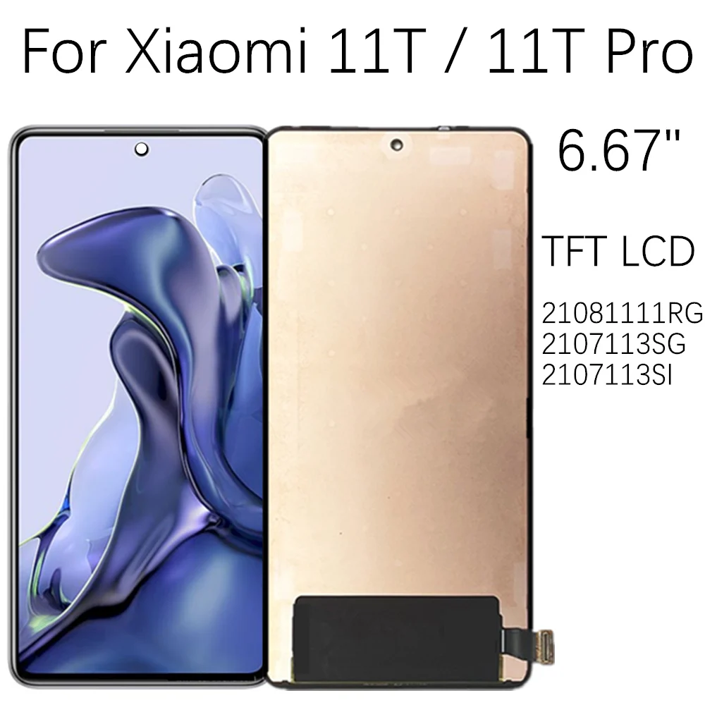 

6.67 TFT For Xiaomi Mi 11T Pro LCD Display With Touch Screen Digitizer Panel Assembly For Mi 11T Pro 2107113SG Replacement