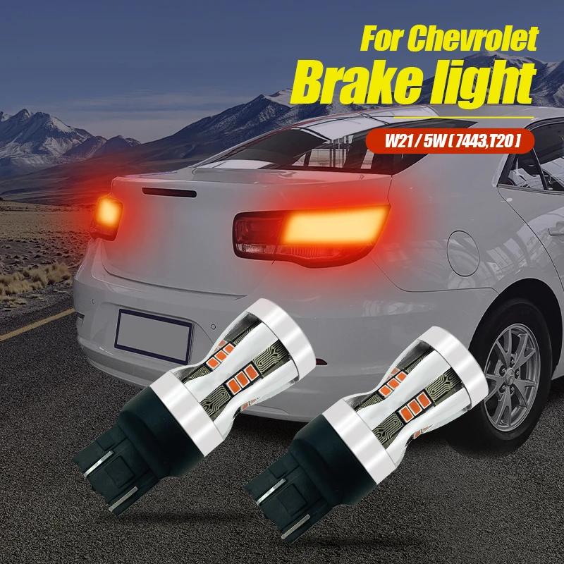 

2x LED Brake Light Lamp W21/5W 7443 T20 Canbus For Chevrolet Impala Malibu Tahoe Trax Colorado Traverse Volt Caprice Sonic Spark