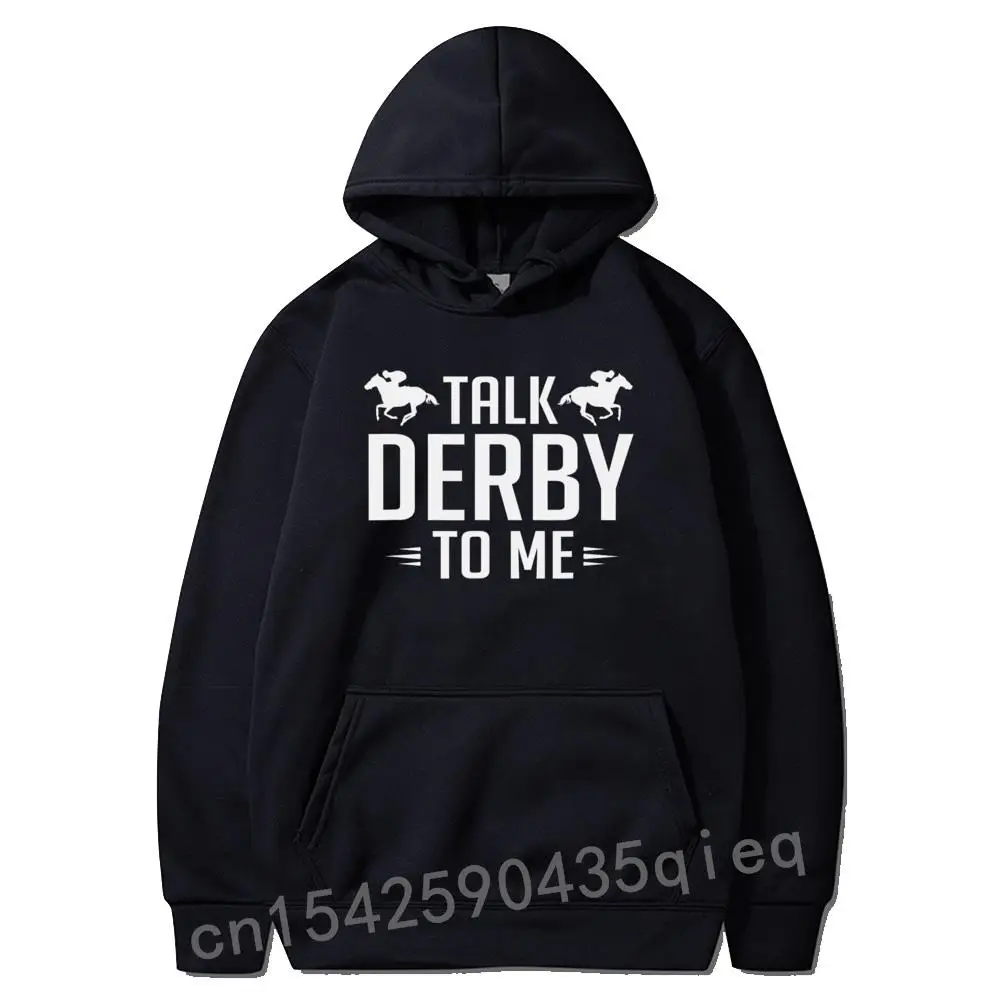 

Funny Talk Derby To Me Horse Racing Hoodies Young Retro Casual Hoodie Long Sleeve Top Sweatshirts Custom Sudadera