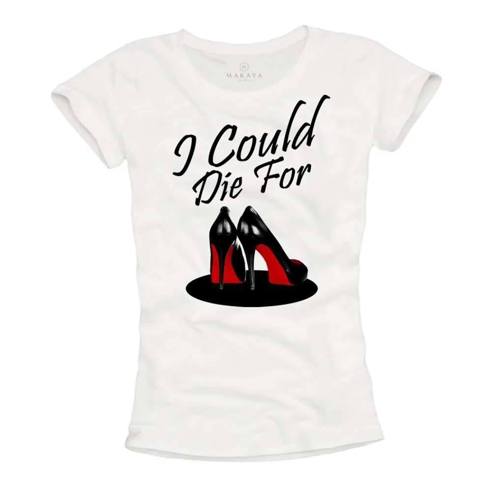 Женский топ с принтом I Could Die For Manolo Pumps Футболка Дизайн Мода S M L