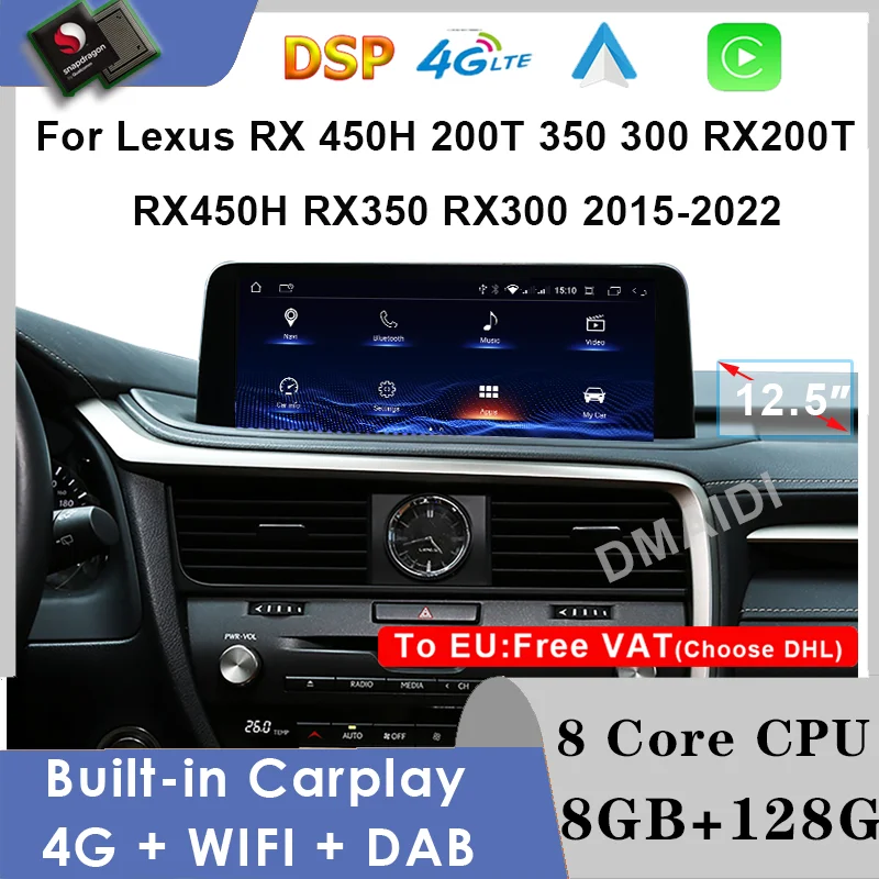 For Lexus RX RX300 RX350 RX450H 2015-2022 12.5 Inch Qualcomm Android 12 Car GPS Navi Player with Carplay BT Google Multimedia