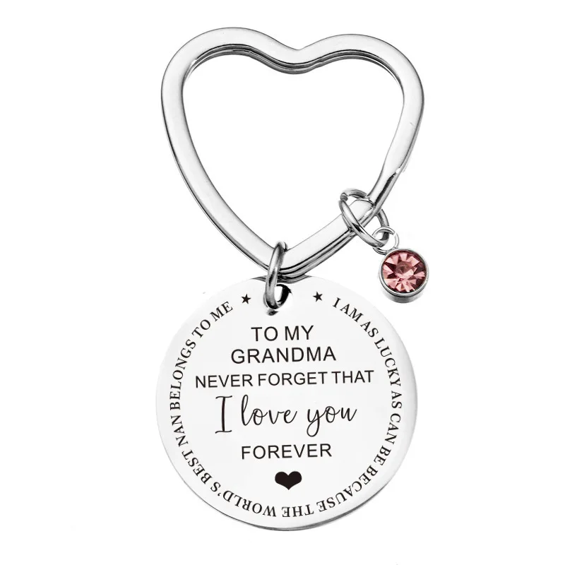 

To My Grandma Nana I Love You Never Forget Key Chain Ring Stainless Steel Unique Heart Women Charm Pendant Accessories