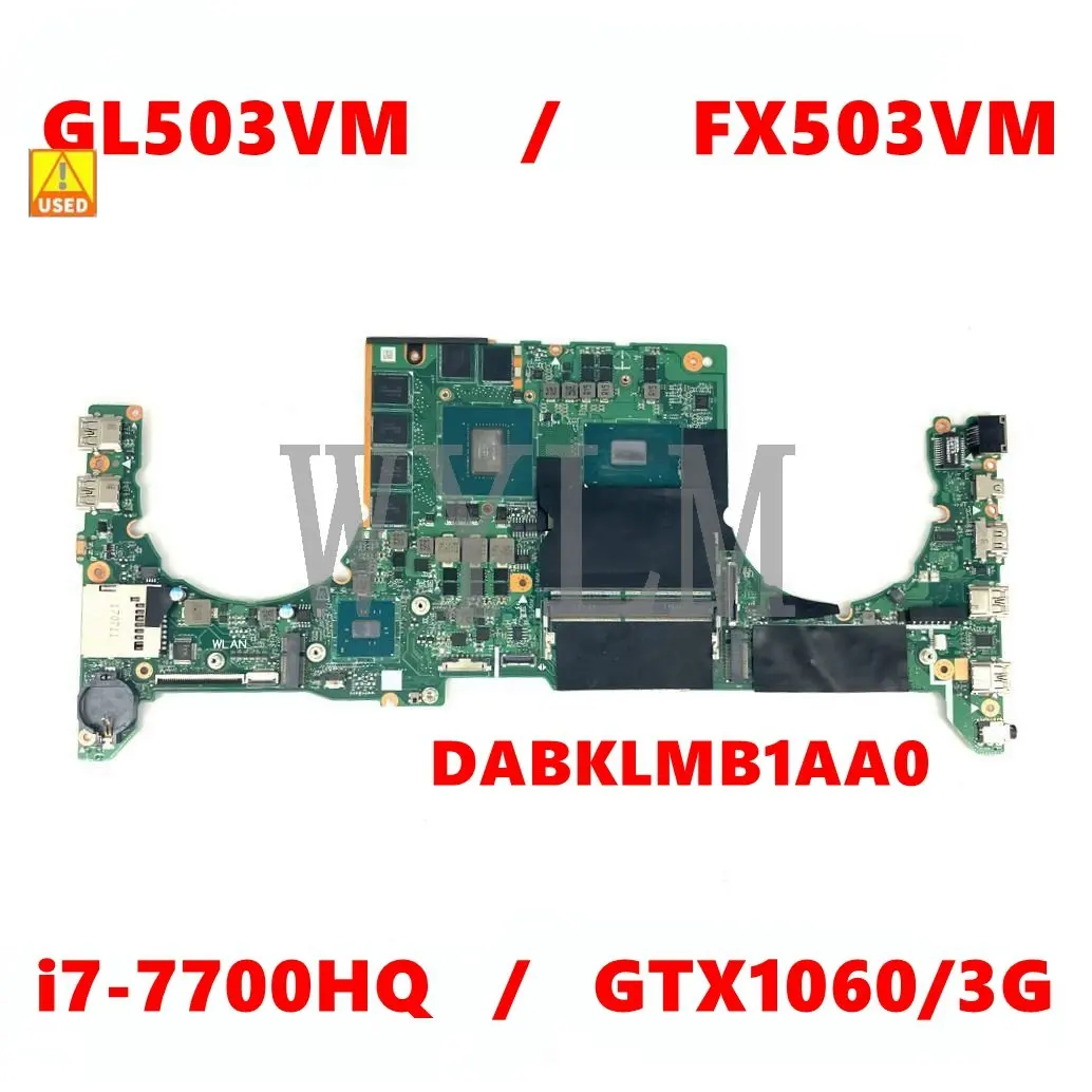Материнская плата DABKLMB1AA0 REV:A для ноутбука ASUS TUF Gaming FX503VM GL503 GL503V GL503VM FX503V
