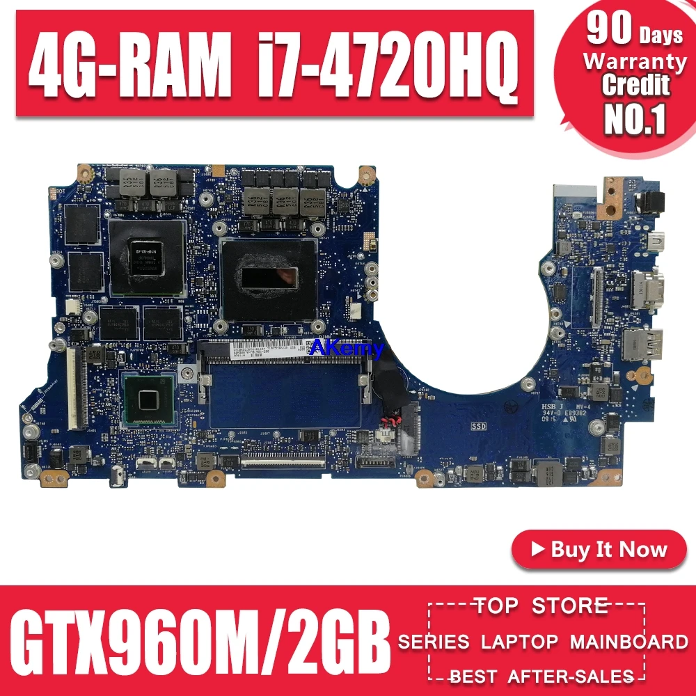 

Материнская плата N501JW, 4G оперативной памяти, i7-4720HQ GTX960M/2 ГБ для Asus N501J UX501J G501J UX50JW FX60J, материнская плата для ноутбука N501JW