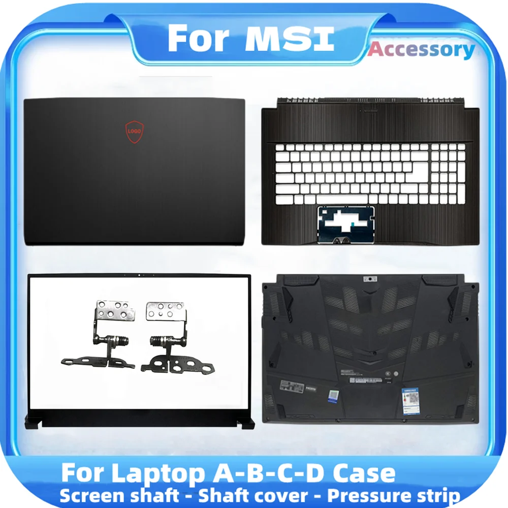 

NEW Back Case For MSI GF75 MS-17F1 MS-17F5 Series Laptop LCD Back Cover/Front Bezel/Palmrest/Bottom Case/LCD Hinges Black 17.3