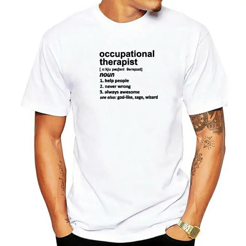 

Occupational Therapy T Shirts Graphic Cotton Streetwear Short Sleeve O-Neck Harajuku Oversized Definition Therapist T-shirt Mens