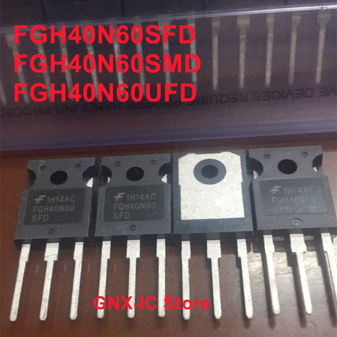 10 шт./лот реально оригинальный новый 40N60 40A 600 в TO247 IGBT FGH40N60SFD FGH40N60SMD FGH40N60UFD