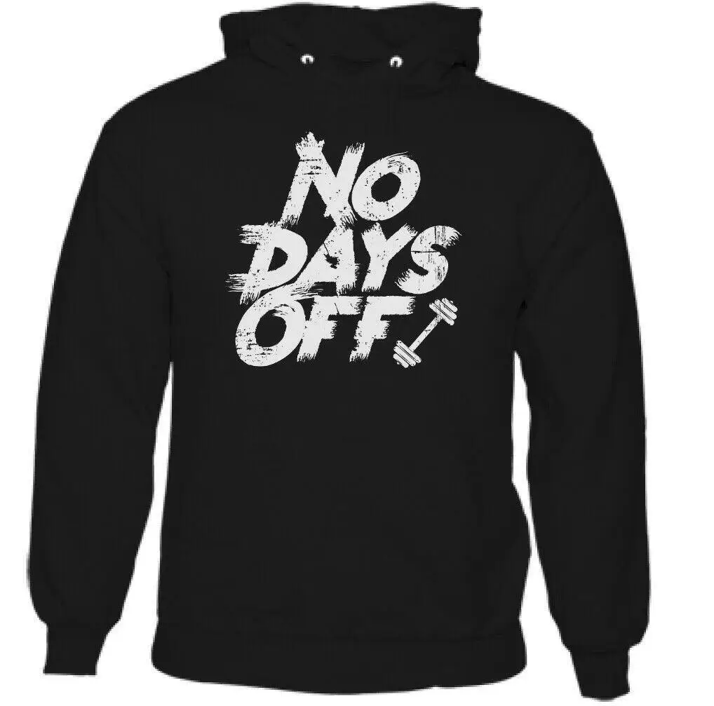 

No Days Off Mens Funny Gym Hoodie Training Top Bodybuilding Weightliting