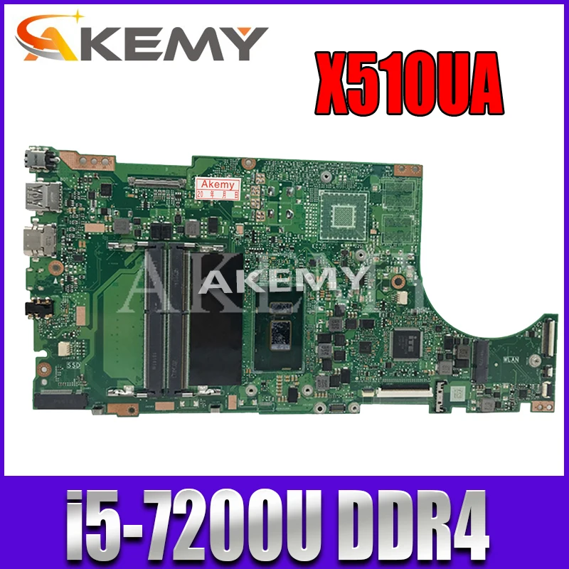 

Akemy X510UA For Asus X510U X510UN X510UR X510URR X510UQ Laotop Mainboard X510UA Motherboard W/ I5-7200U CPU DDR4
