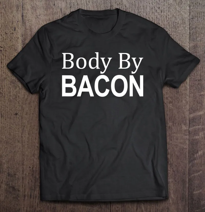 

Забавная футболка Body By Bacon Food, футболка оверсайз для мужчин и женщин, мужские футболки, женская футболка, футболка оверсайз