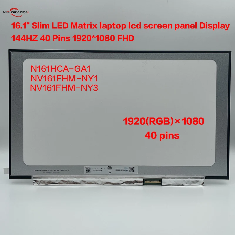 

16.1" IPS 144Hz IPS Laptop LCD Screen N161HCA-GA1 Fit NV161FHM-NX1/NX2/NY3/NH1 LCD Matrix Display Panel FHD 1920*1080 40Pins Edp