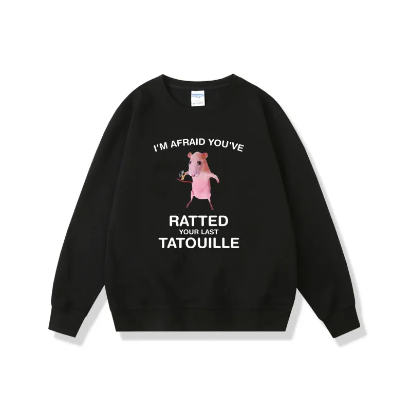 

I'm Afraid You've Ratted Your Last Tatouille Sweatshirt Funny Pink Rat Graphic O-collar Sweatshirt Male Fashion Casual Pullover