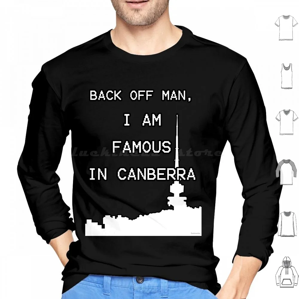 

Famous In Canberra Hoodies Long Sleeve Canberra Famous Irony Telstra Pisstake Telecom White Black Vector Funny Tower