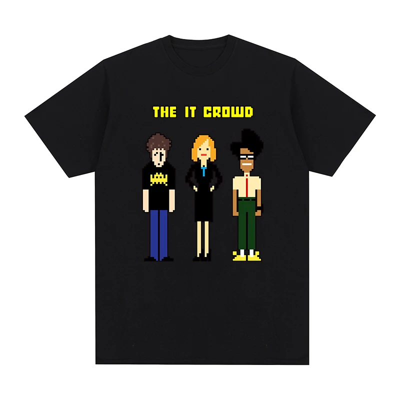 

The It Crowd T-shirt Funny Geek TV Show Vintage Gift Idea Cotton Men T shirt New TEE TSHIRT Womens Tops
