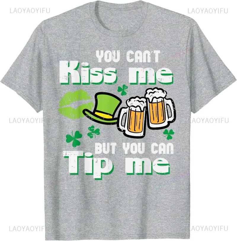 День Святого Патрика Cant Kiss But Can Tip Saint Paddys Женская Мужская футболка Юмор Стиль