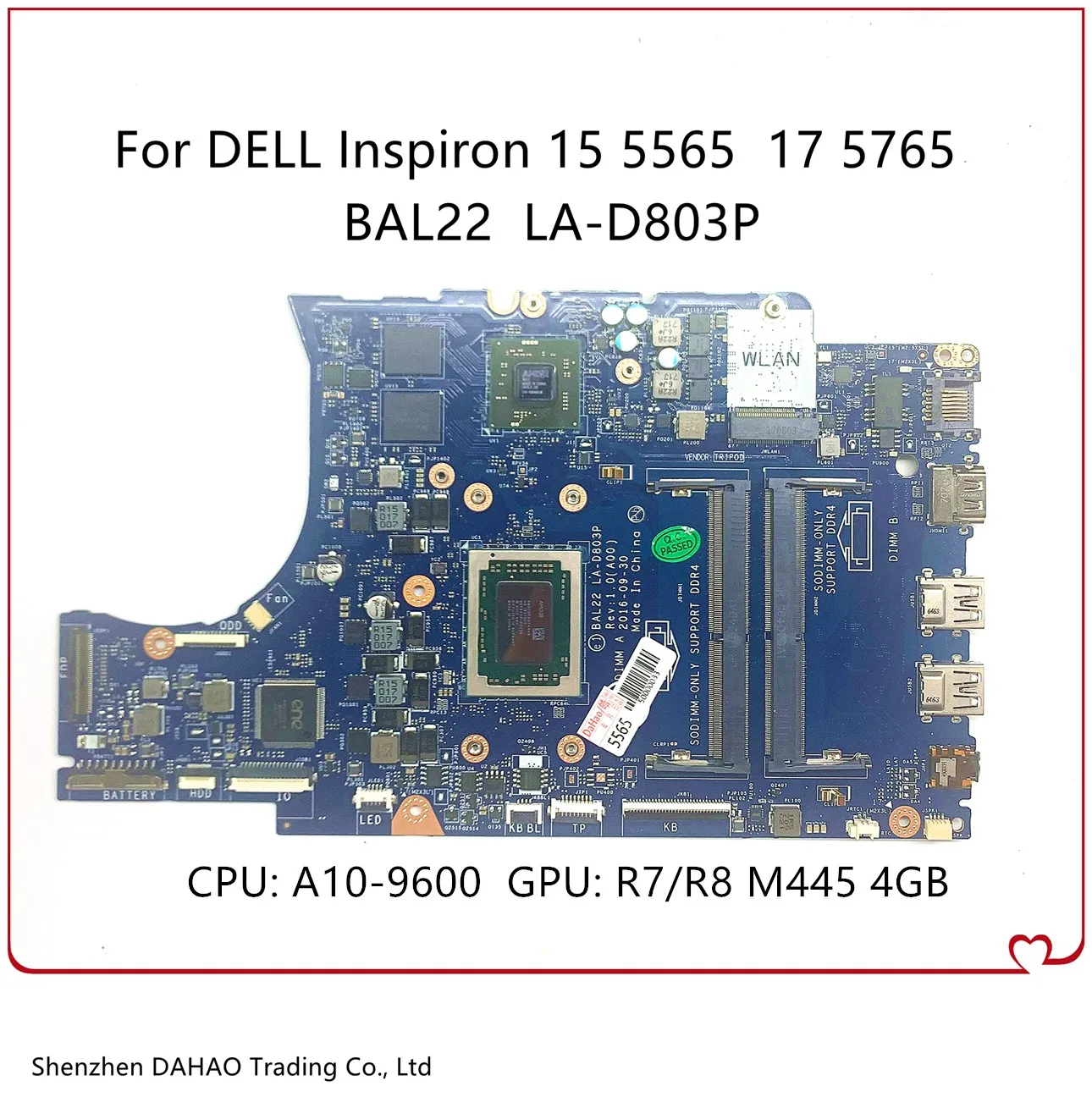 

CN-0R1WJH For DELL Inspiron 15 5565 17 5765 Laptop Motherboard BAL22 LA-D803P 0R1WJH R1WJH With A10-9600 CPU R7/R8 M445 4G-GPU