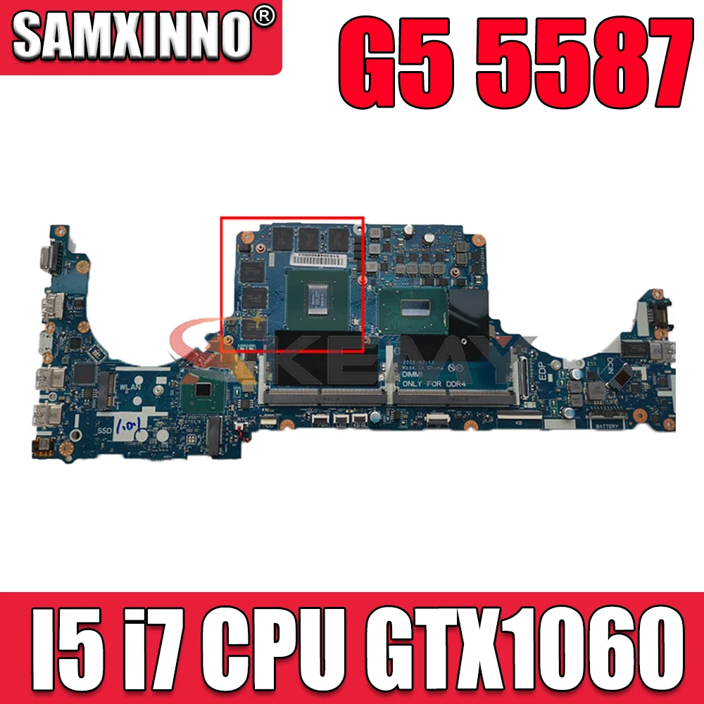 New i5-8300H i7-8750H cpu GTX1060 6GB FOR DELL VOSTRO G5 5587 G7 7588 Laptop Motherboard LA-E994P CN-03TD2W CN-0HN90M Mainboard