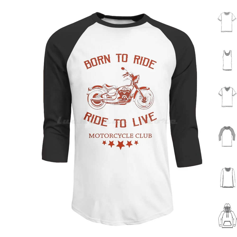 

Motorcycle Club-, Ride To Live Hoodie cotton Long Sleeve Motorcycle Club Motorbike Biker Motorcycle Club Bike Funny Gang