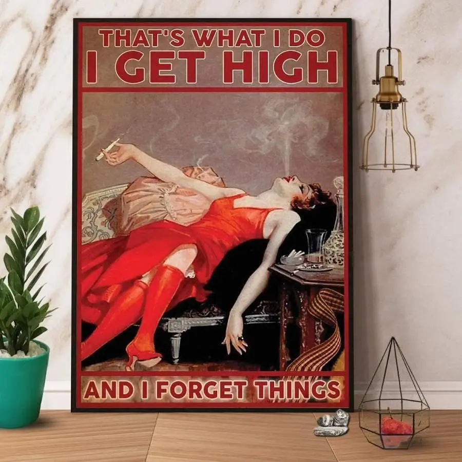 Металлические знаки, трава девушка, что я делаю, я получаю высокие знаки Stoner, ретро алюминиевый знак для дома кофе 8x12 дюймов