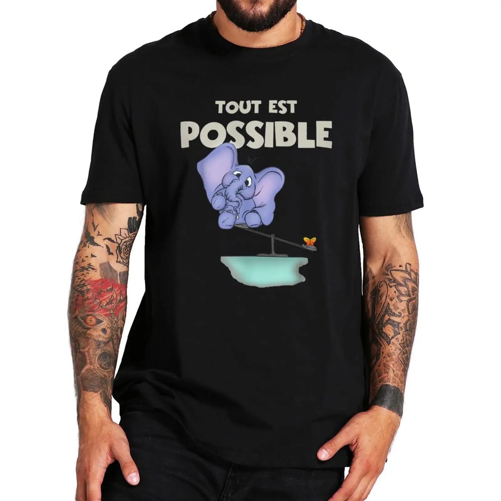 

Anything Is Possible Elephant and Butterfly Positive Energy T-shirt Funny French Sayings Tshirt Summer Cotton Casual T Shirt