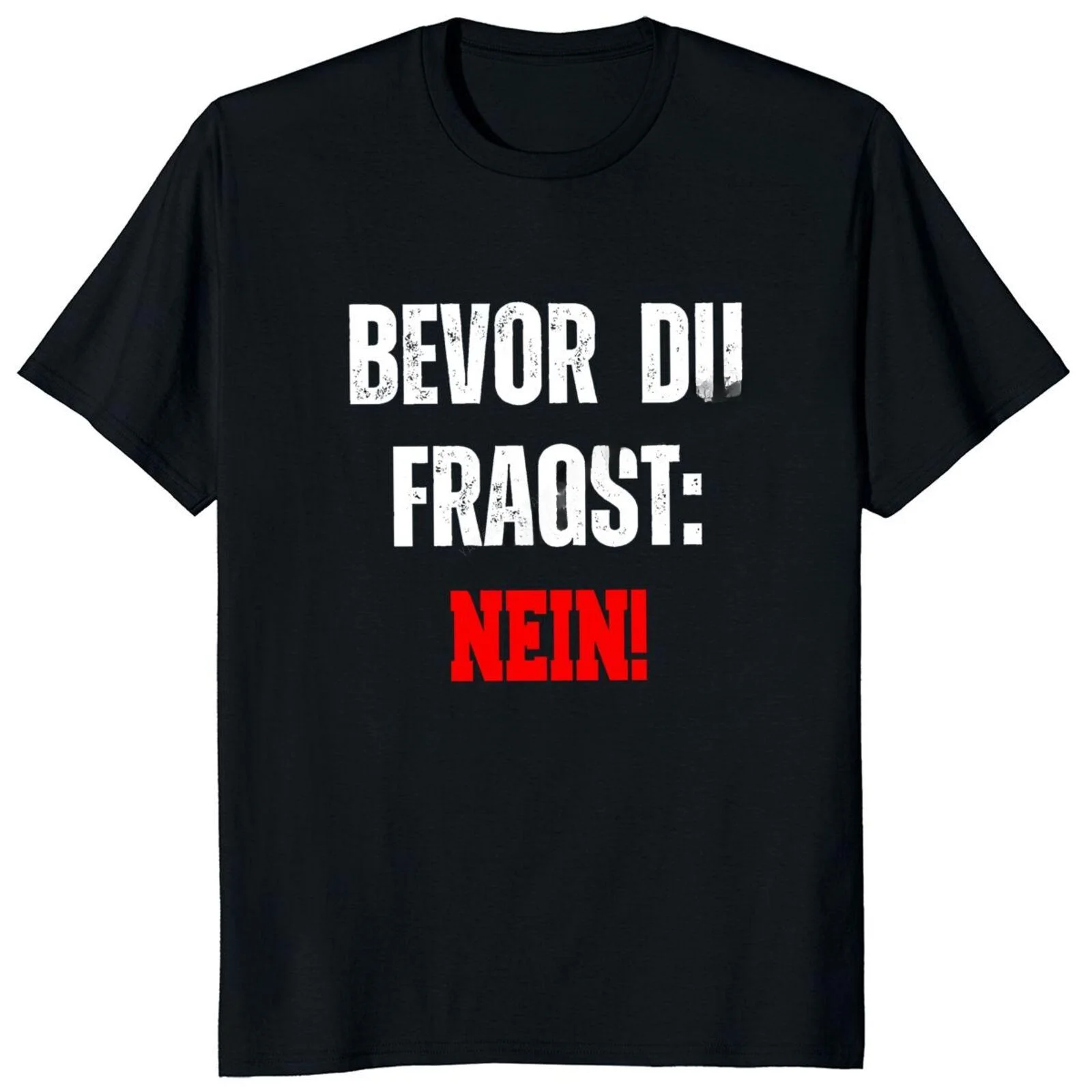 Летние повседневные футболки мужская футболка Bevor Fragst нет вы спрашиваете