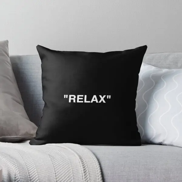 

Relax Printing Throw Pillow Cover Anime Decorative Office Fashion Bed Sofa Hotel Bedroom Throw Waist Pillows not include
