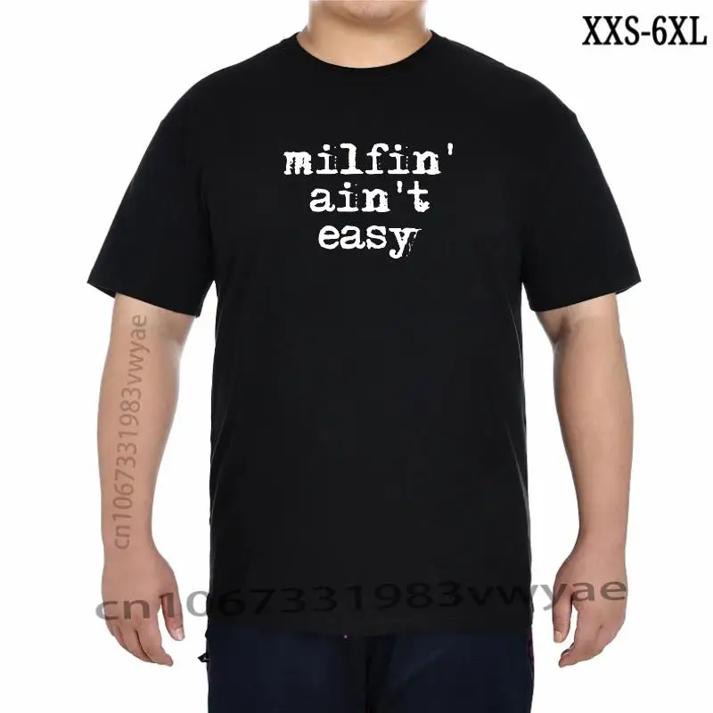 

Womens Milfin' Ain't Easy Funny Mother' Day For Her MILF ONeck TShirt Fashion Men Tops T Shirt Casual T Shirt Cotton Custom